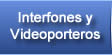 Interfones y Videoporteros - Instalación y Venta en el DF y Estado de Mexico