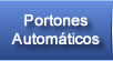 Portones Automaticos - Instalación y Venta en el DF y Estado de Mexico