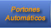 Portones Automaticos - Instalación y Venta en el DF y Estado de Mexico